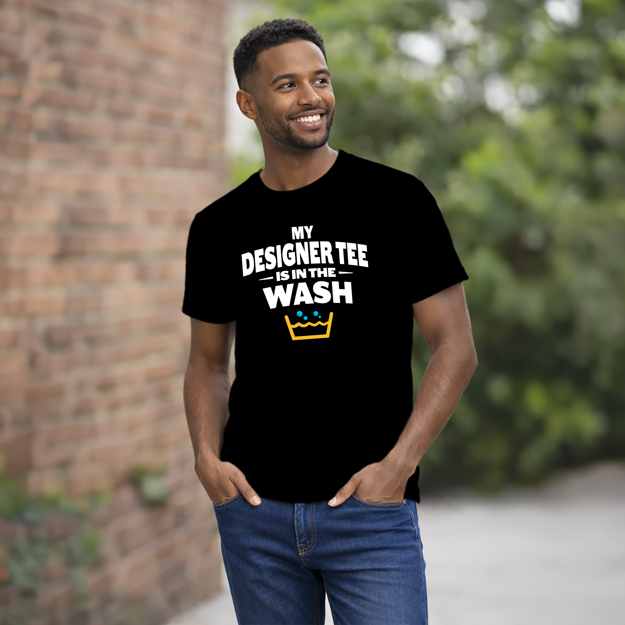 My Designer Tee Is in the Wash Funny T-Shirt | Unisex Graphic Tee